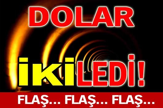 Dolar resmen  '2'ledi!
