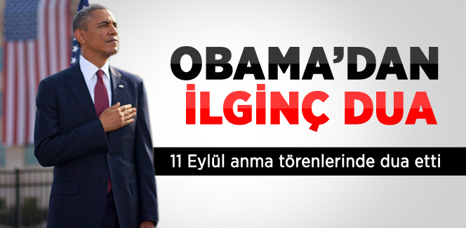 Obama, 11 Eylül Anma Törenlerinde Dua Etti