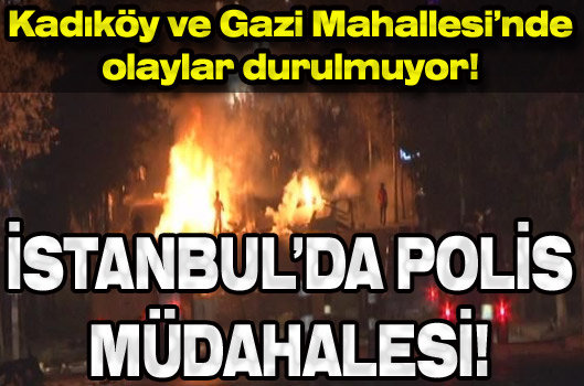 İstanbul'da polis müdahalesi!
