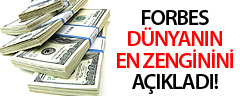 Forbes Dünyanın En Zenginini Açıkladı