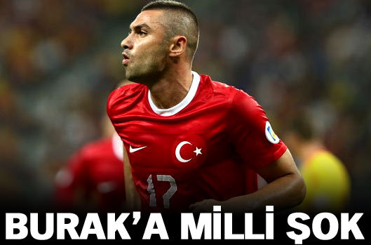 Burak Yılmaz'a milli darbe