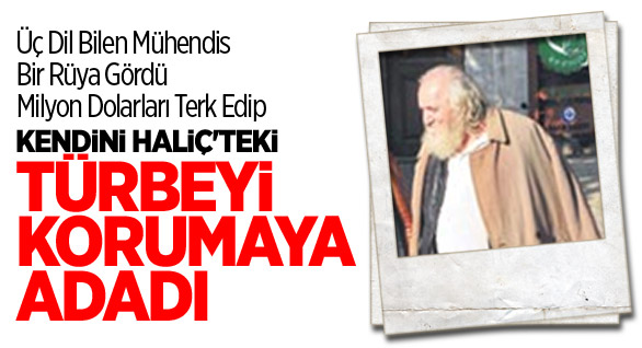 Bir Rüya Gördü Hayatı Değişti