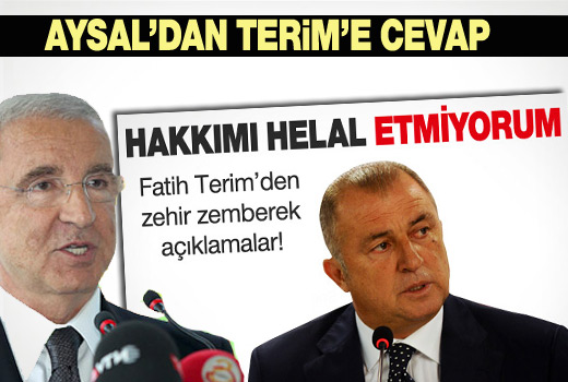Terim'in sözlerine Aysal'dan cevap
