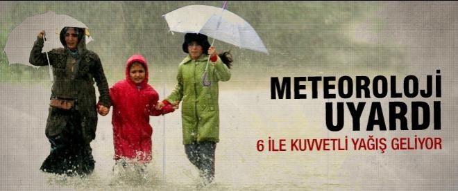 6 il için yağış uyarısı
