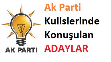 Ak Parti Kulislerinde Konuşulanlar