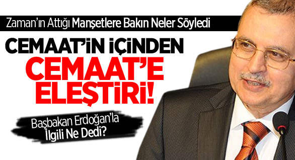 Cemaat’in İçinden Cemaat’e Eleştiri!