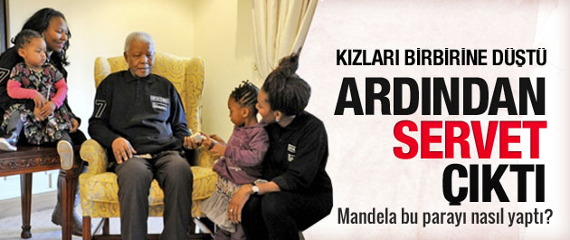 Mandela'nın arkasından servet çıktı!