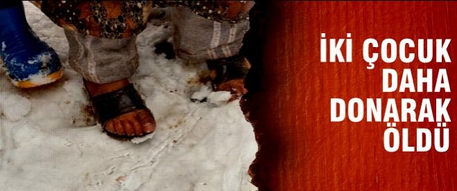 2 çocuk daha donarak öldü