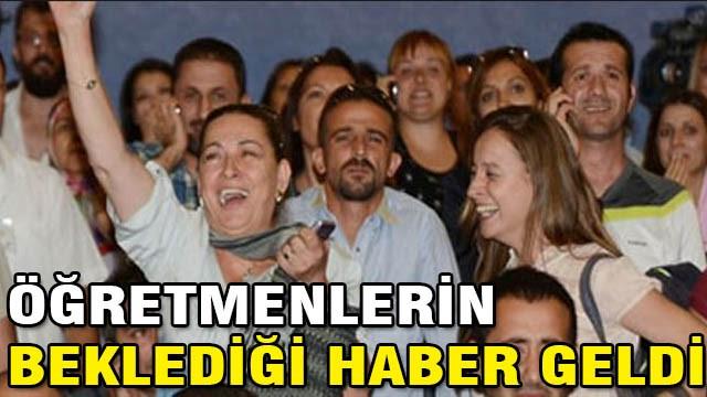 Öğretmenlerin beklediği haber geldi!