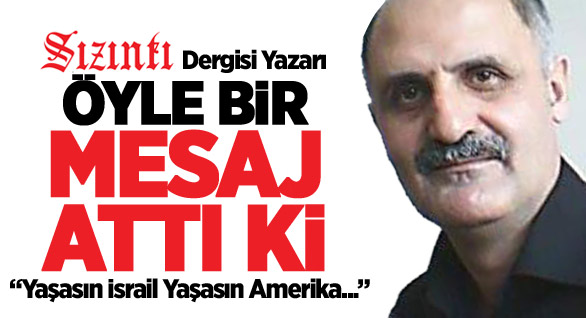 Sızıntı Dergisi Yazarından Skandal Tweet