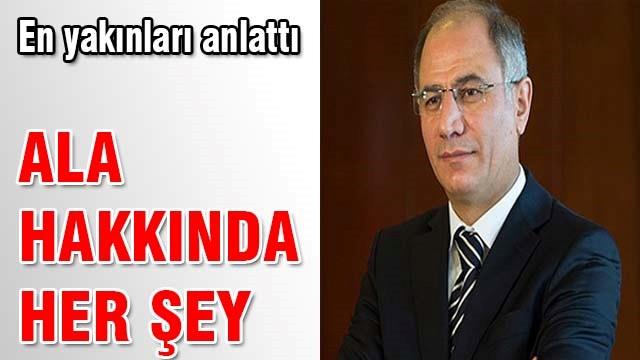 Ailesi ve yakınları Efkan Ala'yı anlattı