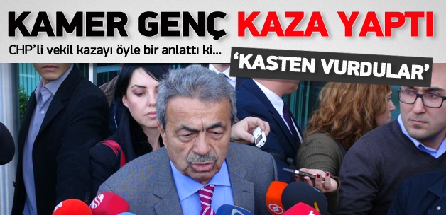 Kamer Genç trafik kazası geçirdi