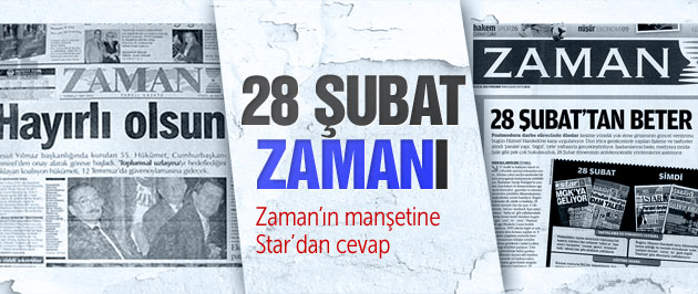 Zaman'ın şaşırtan 28 Şubat manşetleri