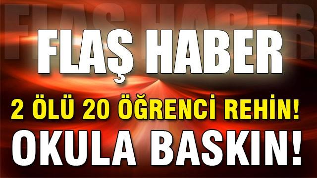 Moskova'da okul baskını!