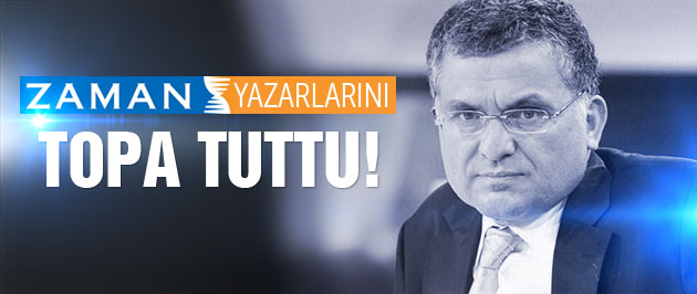 Cemaatin üç yazarına ayar verdi!