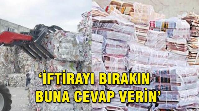 İftirayı bırakın, buna cevap verin