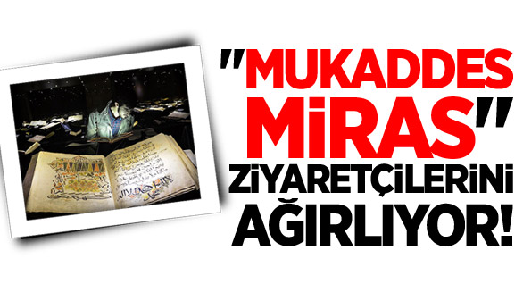 "Mukaddes Miras" Gaziantep'te sergileniyor