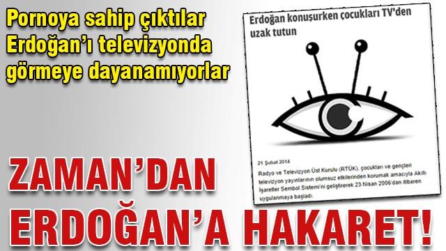 Zaman'dan Başbakan'a hakaret!