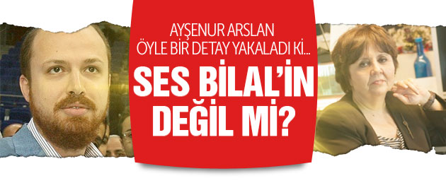 Bilal Erdoğan'ın kasetinde öyle bir detay yakaladı ki...