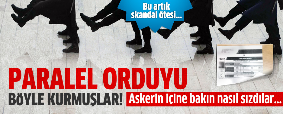 Paralel orduyu böyle kurmuşlar