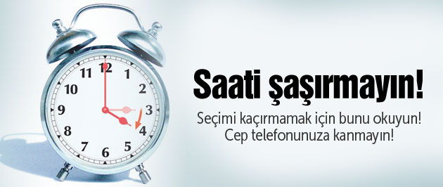Saatler ne zaman ileri alınacak dikkat!