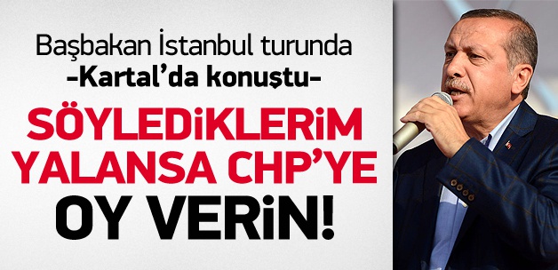 Başbakan Erdoğan: Dine saldıran CHP'ye oy istiyorlar