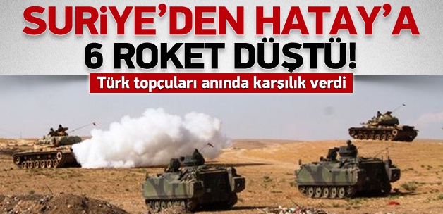 Hatay'a 6 roket mermisi düştü!